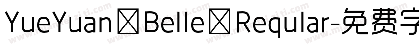 YueYuan Belle Reqular字体转换